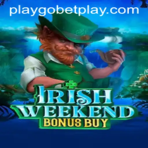 Discover the Thrilling World of IrishWeekendBonusBuy: A Gobetplay Adventure