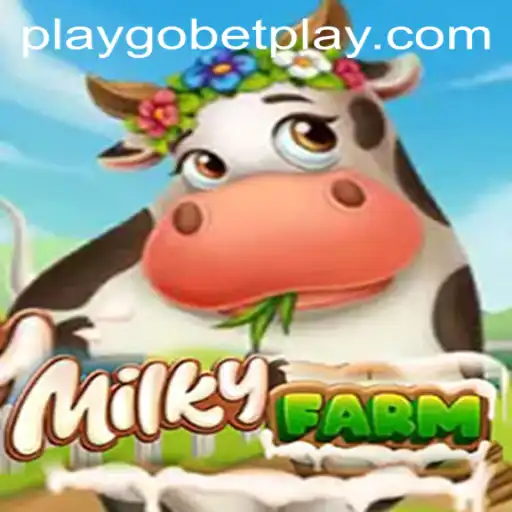 Exploring MilkyFarm: A Captivating Adventure on Gobetplay