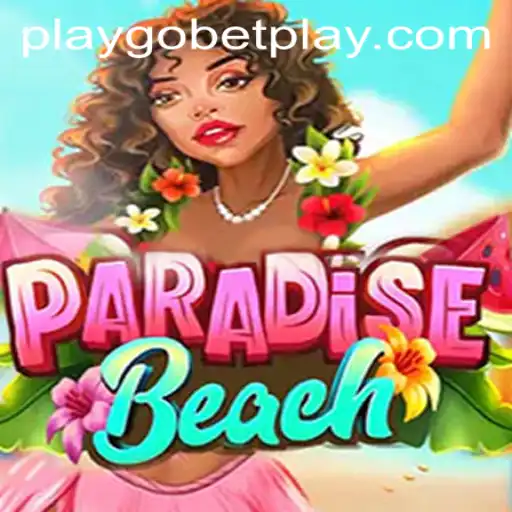 ParadiseBeach: Exploring the Exciting World of Gobetplay Gaming