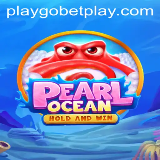 Exploring PearlOcean: The New Frontier in Gaming by Gobetplay